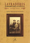 LAVRADORES DE MONTEMOR-O-NOVO E ALCÁCER DO SALGENEALOGIA E HISTÓRIA