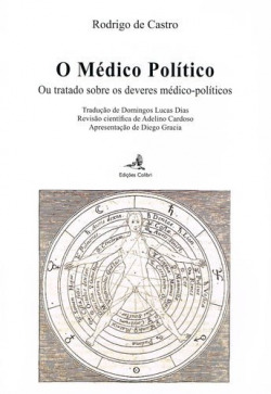 O Médico Político - Ou tratado sobre os deveres médico-políticos