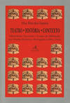 TEATRO. HISTÓRIA. CONTEXTO -IDENTIDADE NACIONAL E TEMPO DE MEDIAÇÃO NO DRAMA HISTÓRICO PORTUGUÊS (18