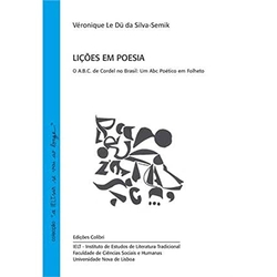 Lições em Poesia - O A.B.C. de Cordel no Brasil: Um Abc Poético em Folheto