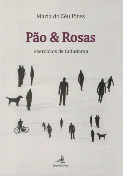 PÃO & ROSAS EXERCÍCIOS DE CIDADANIA