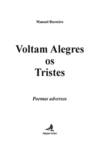 Voltam Alegres os Tristes - Poemas adversos