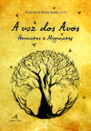 A Voz dos Avós - Gerações e Migrações
