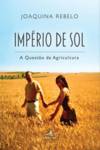 Império de Sol - A Questão da Agricultura