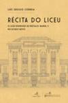 Récita do Liceu - O Liceu Rodrigues de Freitas/D. Manuel II no Estado Novo