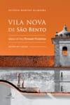 Vila Nova de São Bento - Génese de uma Povoação Fronteiriça (Séculos XV a XVIII)