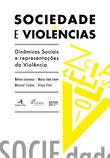 SOCIEDADE E VIOLENCIAS: DINAMICAS SOCIAIS E REPRESENTACOES DE VIOLENCIA