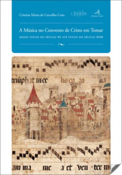 A MÚSICA NO CONVENTO DE CRISTO EM TOMAR