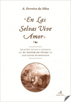 «EN LAS SELVAS VIVE AMOR»
