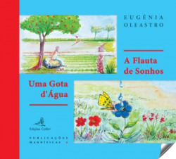A FLAUTA DE SONHOS + UMA GOTA DÆÁGUA