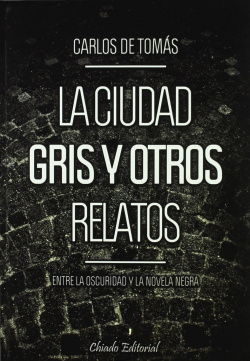 La Ciudad Gris y otros relatos