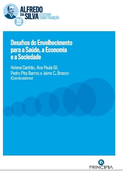 DESAFIOS DO ENVELHECIMENTO PARA A SAÚDE, A ECONOMIA E A SOCIEDADE