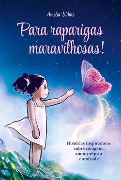 PARA RAPARIGAS MARAVILHOSAS!