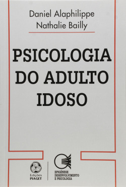 Psicologia do Adulto Idoso