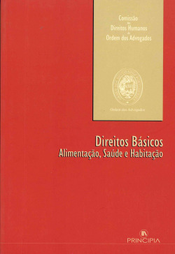 Direitos Básicos- Alimentação, Saude e Habitação -