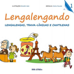 Lengalengando û Lengalengas, Trava-Línguas E Cantilenas 1