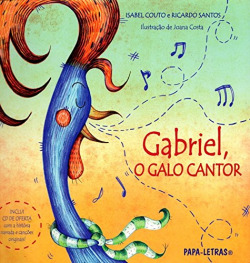 Gabriel, O Galo Cantor