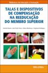Talas E Dispositivos De Compensação Na Reeducação Do Membro Superior