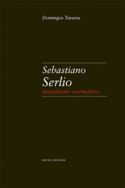 Sebastiano Serlio: Tratadismo normativo