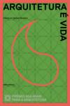 Arquitetura é Vida: Prémio Aga Khan para a Arquitetura 2013