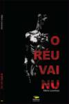 O RÉU VAI NU