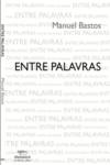 ENTRE PALAVRAS