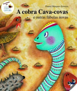 A cobra Cava-covas (2ª ed.)