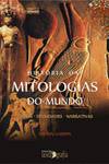 História Das Mitologias Do Mundo