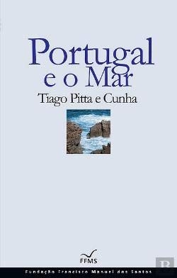 Portugal e o mar: a redescoberta da geografia
