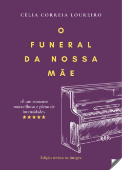 O Funeral da Nossa Mãe