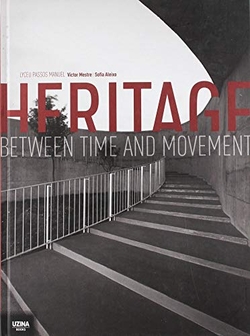 Heritage û Between Time and Movement