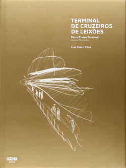 Terminal de Cruzeiros, Leixões, Matosinhos - Luís Pedro Silva