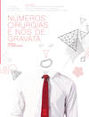 Números, Cirurgias e Nós de Gravata