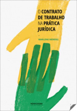O contrato de trabalho na prática jurídica