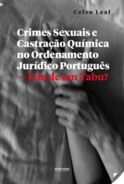 Crimes sexuais castração química ordenamento jurídica