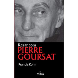 Rezar com Pierre Goursat