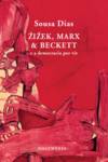 ÄIÄEK, MARX & BECKETT - E A DEMOCRACIA POR VIR