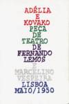 ADÉLIA E KOVAKO (ED. FAC-SÍMILE, NUMERADA E ASSINADA)