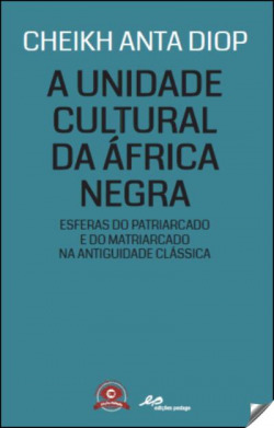 A unidade cultural da África negra