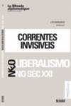 Correntes Invisíveis - Neoliberalismo no séc. XXI