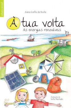 À tua volta - As energias renováveis