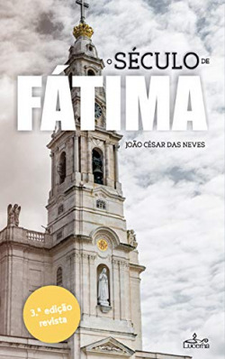 O SÈCULO DE FÁTIMA