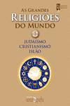As Grandes Religiões Do Mundo Vol. I