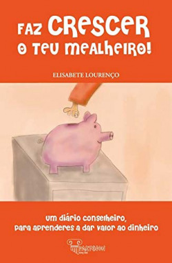 Faz crescer o teu mealheiro!