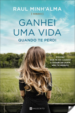 Ganhei uma vida quando te perdi