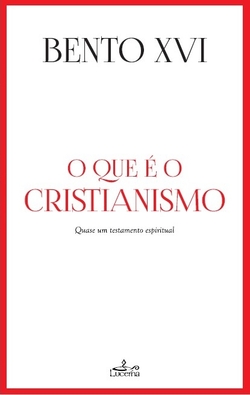 O QUE È O CRISTIANISMO