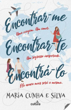Encontrar-me, Encontrar-te, Encontrá-lo