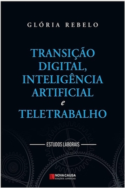 Transição digital, inteligência artificial e teletrabalho