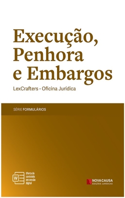 Execução, Embargos e Penhora