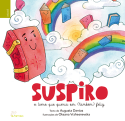 SUSPIRO - O LIVRO QUE QUERIA SER (TAMBÈM) FELIZ